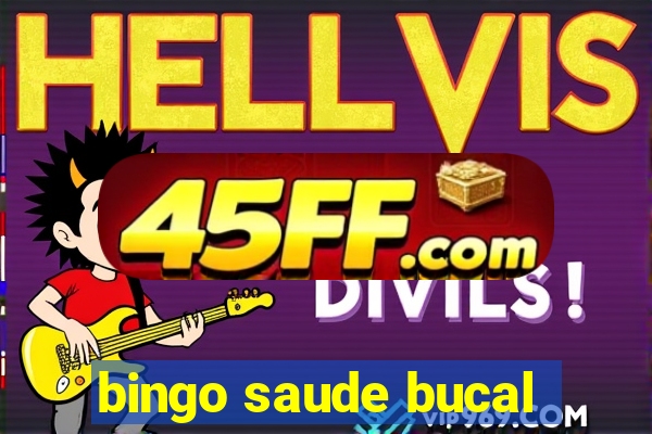 bingo saude bucal